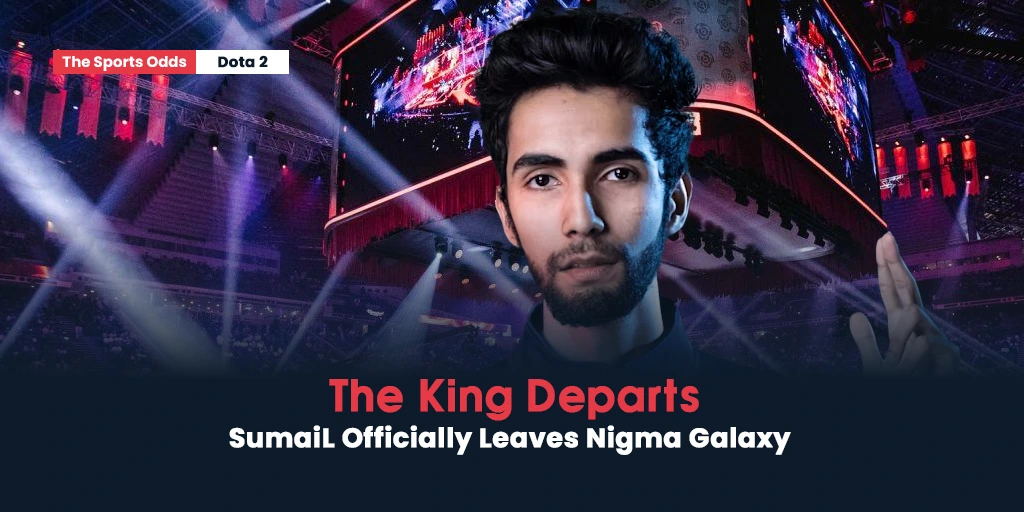 SumaiL Officially Leaves Nigma Galaxy
