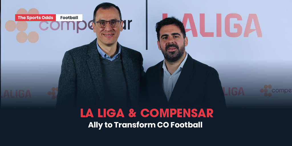 la-liga-compensar-ally-to-transform-co-football
