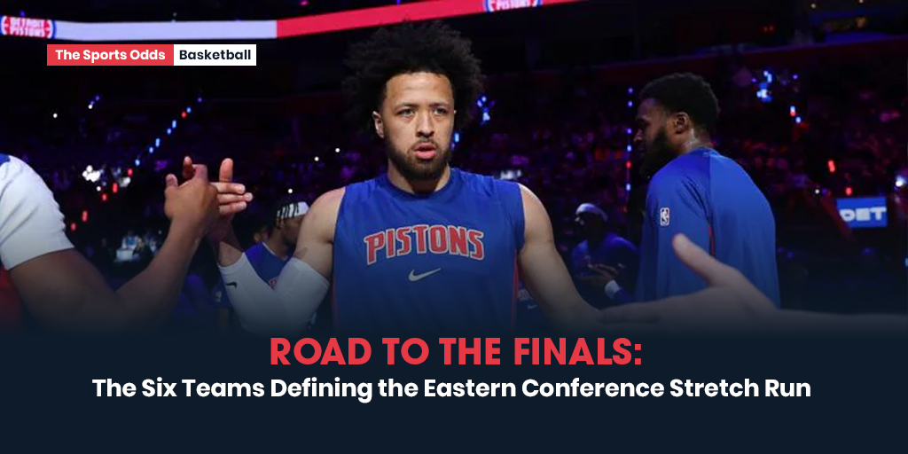 road-to-the-finals-the-six-teams-defining-the-eastern-conference-stretch-run