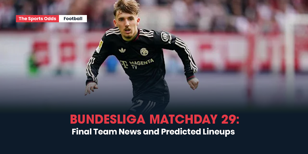 bundesliga-matchday-29-final-team-news-and-predicted-lineups