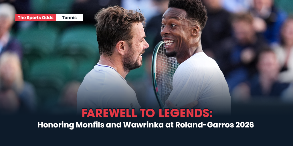 farewell-to-legends-honoring-monfils-and-wawrinka-at-roland-garros-2026