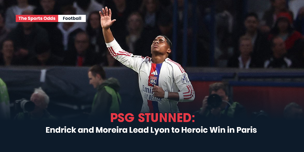psg-stunned-endrick-and-moreira-lead-lyon-to-heroic-win-in-paris
