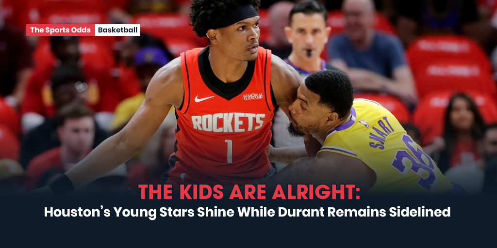 the-kids-are-alright-houstons-young-stars-shine-while-durant-remains-sidelined