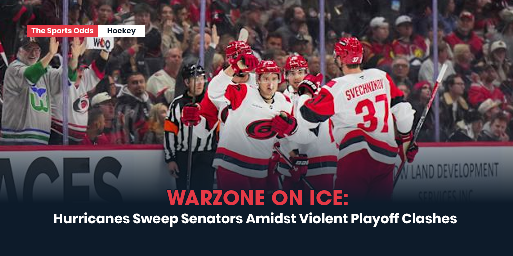 warzone-on-ice-hurricanes-sweep-senators-amidst-violent-playoff-clashes